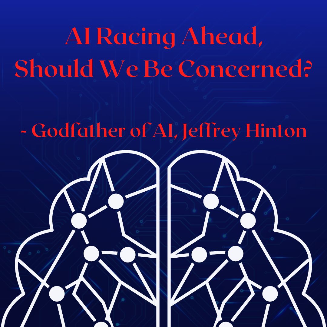 You are currently viewing AI Racing Ahead, Should We Be Concerned? Godfather of AI